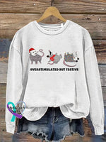 Funny Christmas Overstimulated But Festive Print Casual Sweatshirt White / S