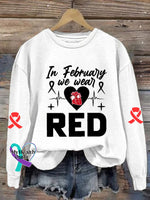 Heart Disease Awareness Art Print Casual Sweatshirt White / S