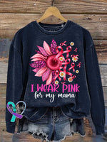 I WEAR PINK for My Mama Pink Ribbon Flower Breast Cancer Awareness Print Casual Sweatshirt Blue / S