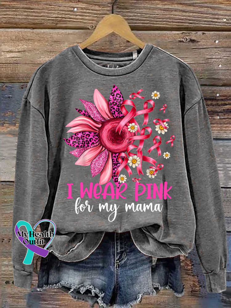 I WEAR PINK for My Mama Pink Ribbon Flower Breast Cancer Awareness Print Casual Sweatshirt Grey / S