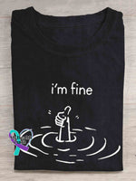 I‘m Fine Funny T-Shirt Black / S