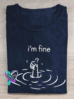 I‘m Fine Funny T-Shirt Navy / S