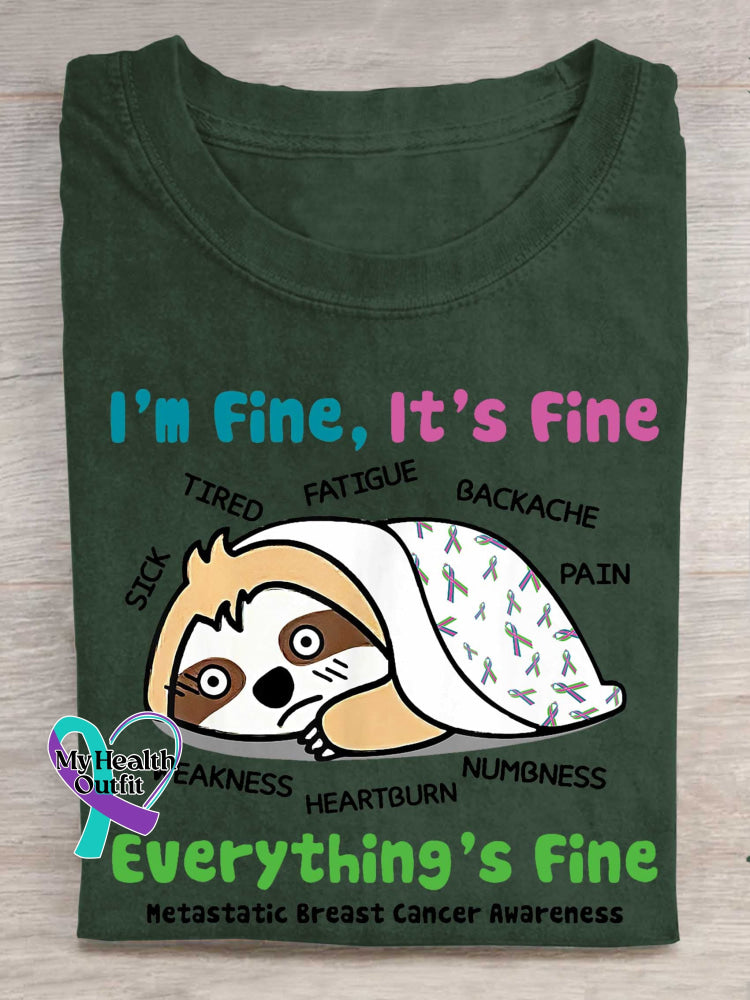 I’m Fine It’s Fine Everything’s Fine Metastatic Breast Cancer Awareness T-shirt Green / S