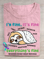 I’m Fine It’s Fine Everything’s Fine Metastatic Breast Cancer Awareness T-shirt LightPink / S