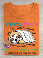 I’m Fine It’s Fine Everything’s Fine Metastatic Breast Cancer Awareness T-shirt Orange / S