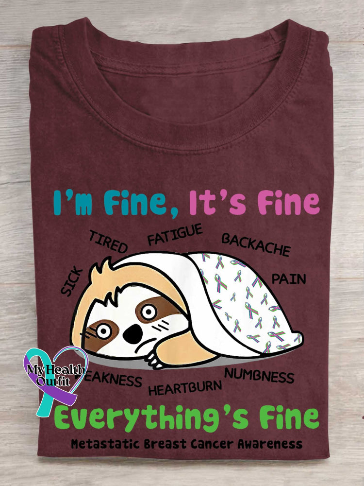 I’m Fine It’s Fine Everything’s Fine Metastatic Breast Cancer Awareness T-shirt Red / S