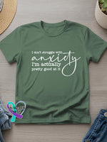 I’m Not Struggle With Anxiety Art Casual T-Shirt Green / S