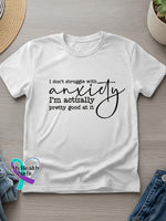 I’m Not Struggle With Anxiety Art Casual T-Shirt White / S