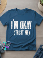I’m Okay Art Print T-shirt Blue / S