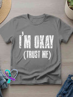I’m Okay Art Print T-shirt Grey / S