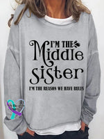 I’m The Middle Sister Print Long Sleeve Pullover Grey / S