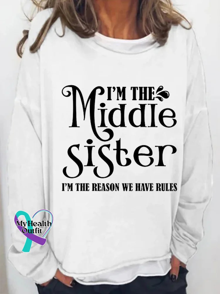 I’m The Middle Sister Print Long Sleeve Pullover White / S