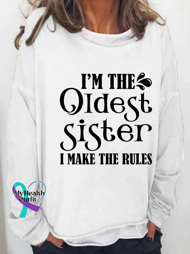 I’m The Oldest Sister Print Long Sleeve Pullover White / S