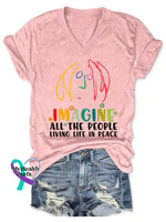 Imagine All The People Living Life In Peace Art Print V-Neck Casual T-Shirt Pink / S