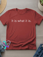 It Is What It Is Art Print T-shirt Red / S