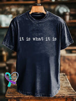 It Is What It Is T-shirt Blue / S