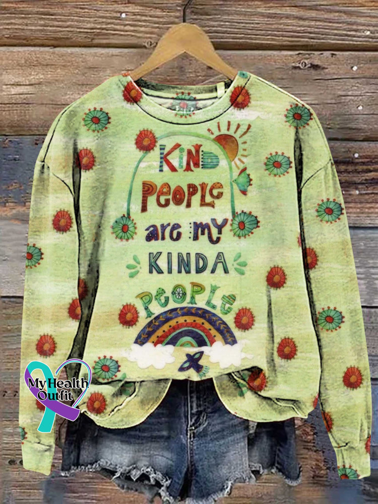 Kind People Are My Kinda People Print Casual Sweatshirt Multicolor / S