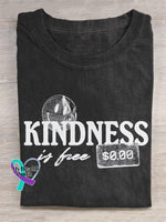 “Kindness Is Free” Positive Attitude Statement Slogan Printed T-Shirt Black / S