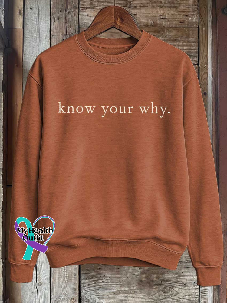 Know Your Why. Print Casual Sweatshirt Orange / S