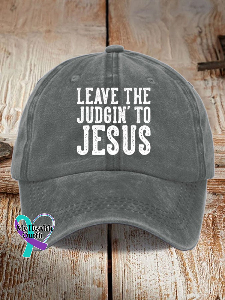 Leave The Judgin’ To Jesus Print Hat Grey / One-Size