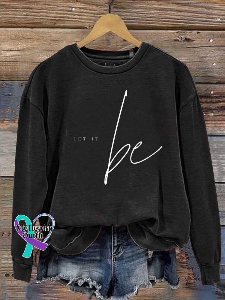 Let It Be Print Casual Sweatshirt Black / S