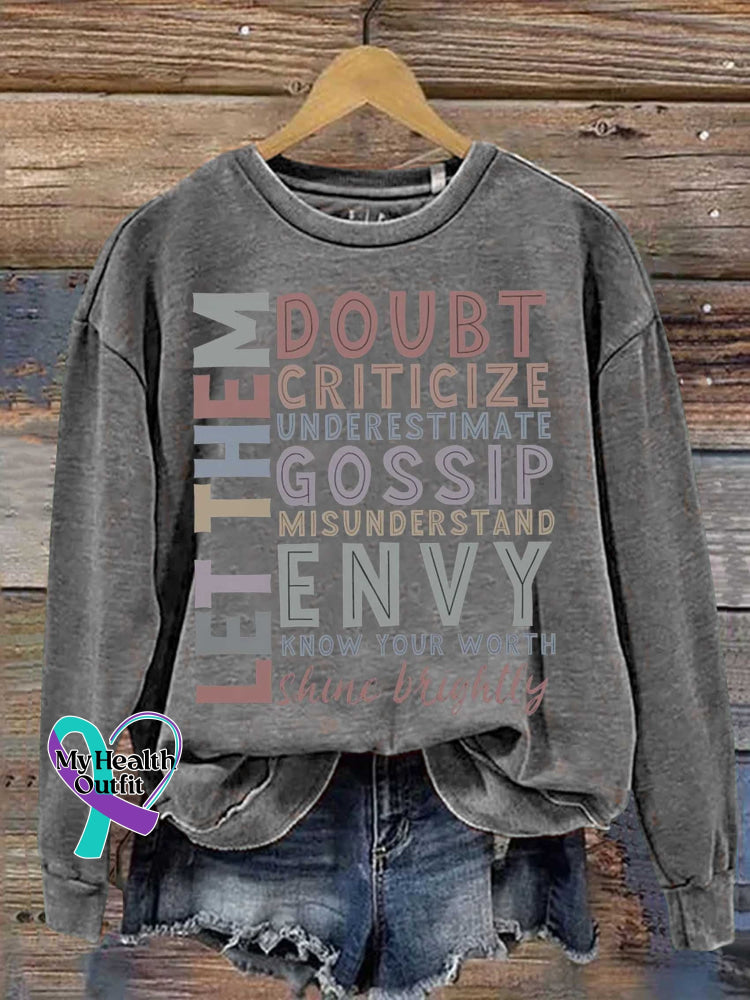 Let Them Mental Health Awareness Casual Sweatshirt Grey / S