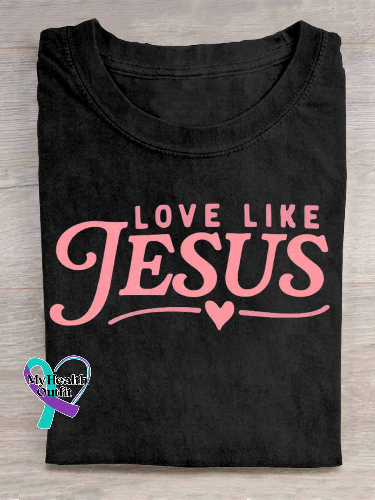 Love Like Jesus Art Print T shirt Black / S