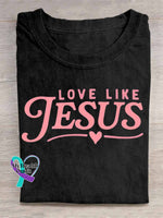 Love Like Jesus Art Print T shirt Black / S