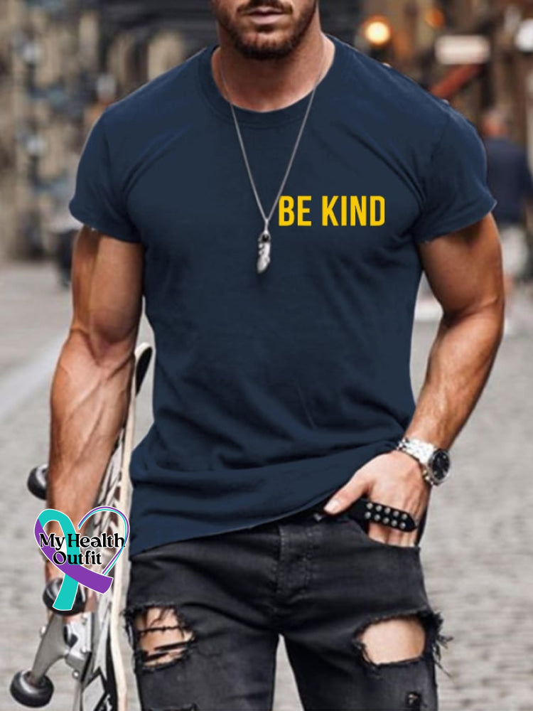 Men’s Be Kind Everyone Is Fighting A Battle You Know Nothing About Print T-Shirt