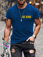 Men’s Be Kind Everyone Is Fighting A Battle You Know Nothing About Print T-Shirt