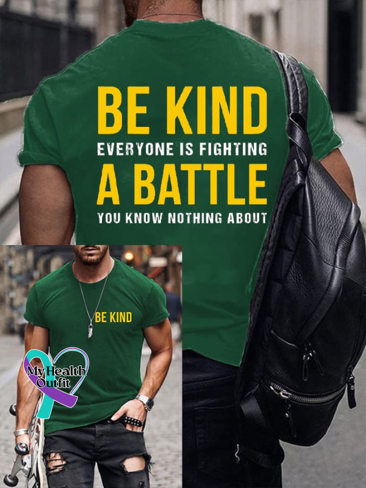 Men’s Be Kind Everyone Is Fighting A Battle You Know Nothing About Print T-Shirt Army Green / S