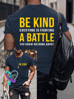 Men’s Be Kind Everyone Is Fighting A Battle You Know Nothing About Print T-Shirt Navy / S