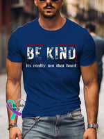 Men’s Be Kind It’s Really Not That Hard Art Print T-Shirt Dark Blue / S