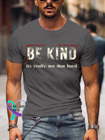 Men’s Be Kind It’s Really Not That Hard Art Print T-Shirt Grey / S