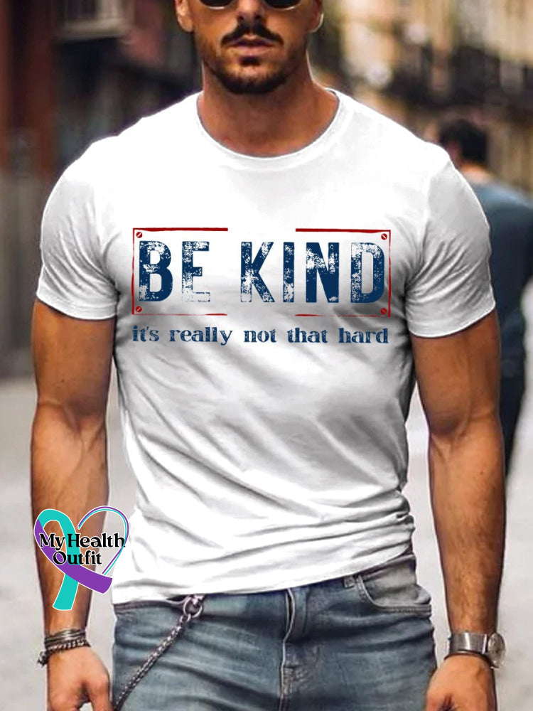 Men’s Be Kind It’s Really Not That Hard Art Print T-Shirt White / S