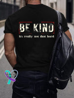Men’s Be Kind It’s Really Not That Hard Print Casual T-Shrit