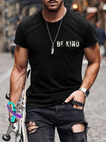 Men’s Be Kind It’s Really Not That Hard Print Casual T-Shrit