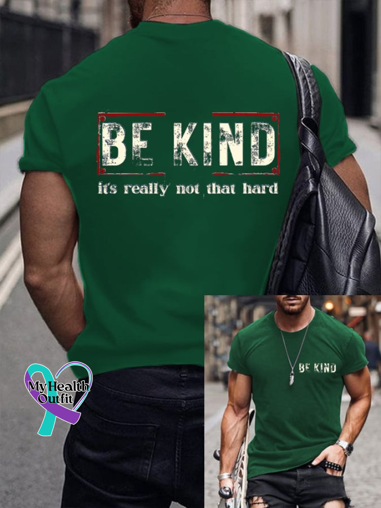 Men’s Be Kind It’s Really Not That Hard Print Casual T-Shrit Green / S