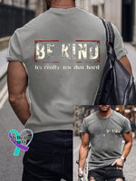 Men’s Be Kind It’s Really Not That Hard Print Casual T-Shrit Light Grey / S
