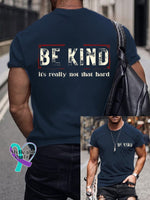 Men’s Be Kind It’s Really Not That Hard Print Casual T-Shrit Navy / S