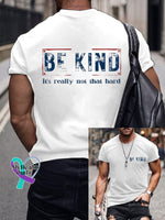 Men’s Be Kind It’s Really Not That Hard Print Casual T-Shrit White / S