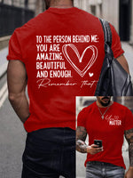 Men’s Dear Person Behind Me You Matter Printed Round Neck T-Shirt Red / S
