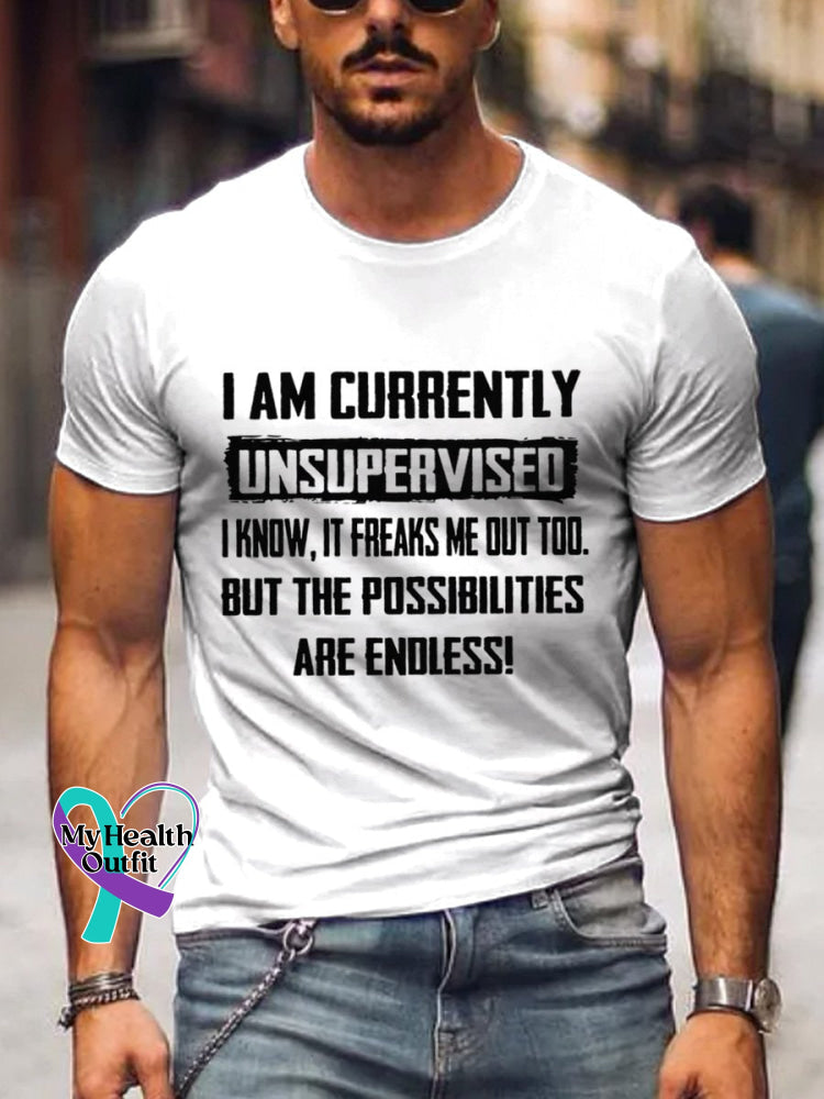 Men’s I’m Currently Unsupervised Art Print Casual T-Shirt White / S
