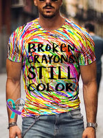 Men’s Mental Health Awareness Broken Crayons Still Color Encourage Print Casual T-Shirt