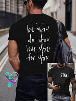 Men’s Stay Be You Do Love For Art Pattern Print Casual T-Shirt Black / S