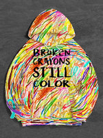 Mental Health Awareness Broken Crayons Still Color Encourage Print Casual Plush Hoodie Multicolor /
