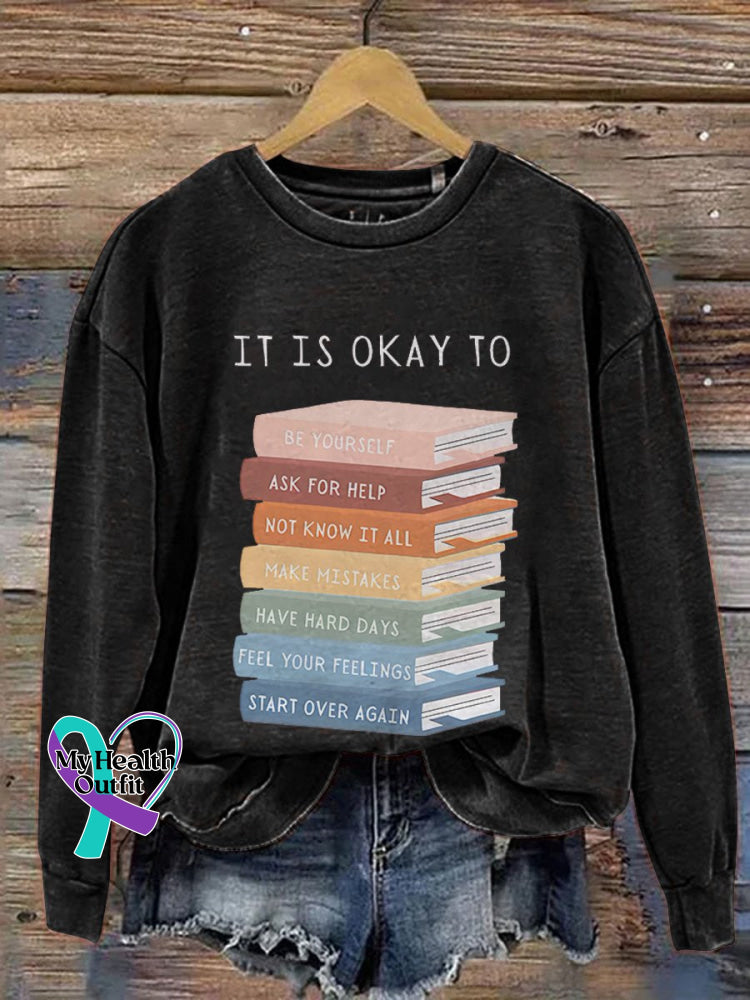 Mental Health It’s Okay To Not Be Motivational Kids Art Casual Print Sweatshirt Black / S