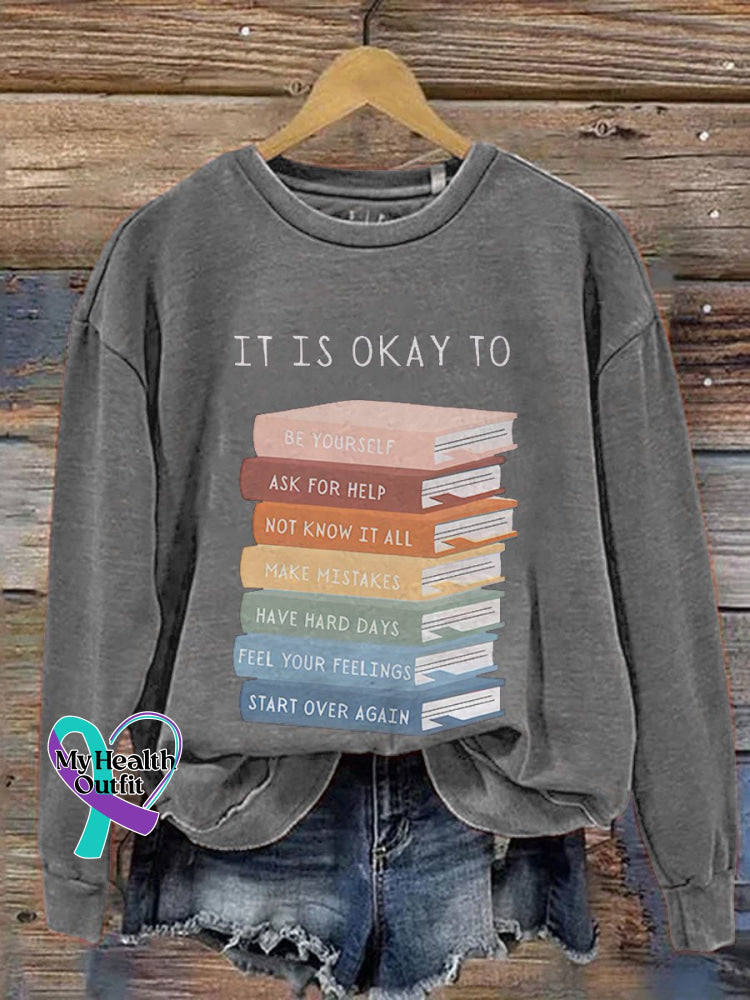 Mental Health It’s Okay To Not Be Motivational Kids Art Casual Print Sweatshirt Gray / S