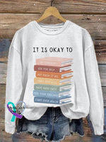 Mental Health It’s Okay To Not Be Motivational Kids Art Casual Print Sweatshirt White / S