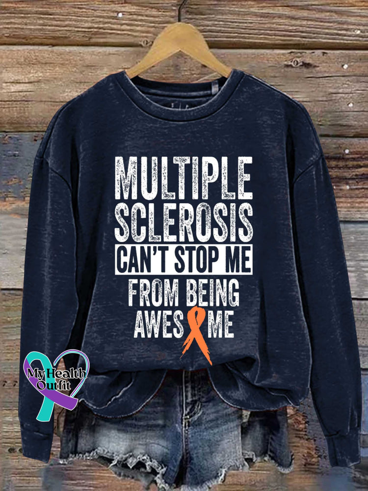 Multiple Sclerosis Can’t Stop Me From Being Awesome Print Casual Sweatshirt Blue / S